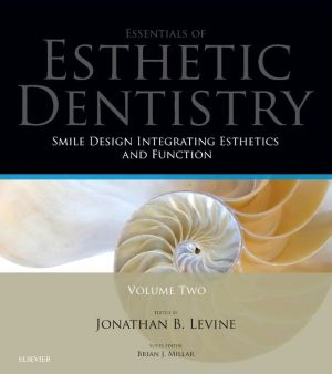 Smile Design Integrating Esthetics and Function, Essentials in Esthetic Dentistry** | ABC Books