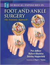 Surgical Exposures in Foot & Ankle Surgery : The Anatomic Approach
