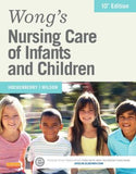 Wong's Nursing Care of Infants and Children, 10E