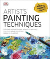 Artist's Painting Techniques : Explore Watercolours, Acrylics, and Oils | ABC Books