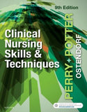 Clinical Nursing Skills and Techniques, 9th Edition