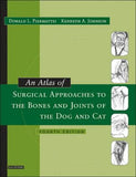 An Atlas of Surgical Approaches to the Bones and Joints of the Dog and Cat, 4e | ABC Books