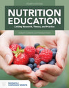 Nutrition Education: Linking Research, Theory, and Practice, 4e | ABC Books