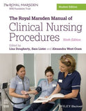 The Royal Marsden Manual of Clinical Nursing Procedures Student Edition 9e