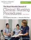 The Royal Marsden Manual of Clinical Nursing Procedures Student Edition 9e**