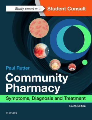 Community Pharmacy, Symptoms, Diagnosis and Treatment, 4e** | ABC Books