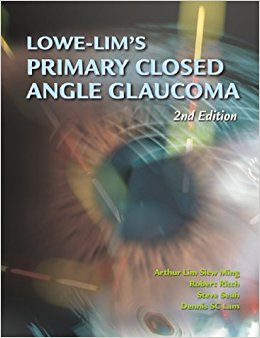 Lowe-Lim's Primary Closed Angle Glaucoma, 2e **