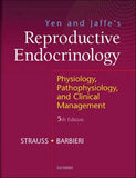 Yen and Jaffe's Reproductive Endocrinology, 5e **