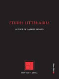 Etudes littéraires, vol. 47.1, "Autour de Gabriel Sagard