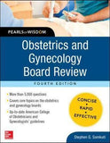 Obstetrics and Gynecology Board Review Pearls of Wisdom, 4e