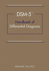 DSM-5TM Handbook of Differential Diagnosis | ABC Books