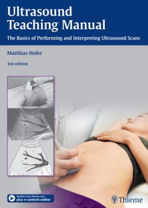 Ultrasound Teaching Manual, 3e Ultrasound Teaching Manual, 3e