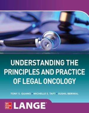 Understanding The Principles and Practice of Legal Oncology | ABC Books