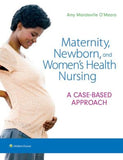 Maternity, Newborn, and Women's Health Nursing : A Case-Based Approach | ABC Books