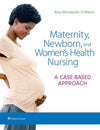Maternity, Newborn, and Women's Health Nursing | ABC Books