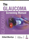 The Glaucoma Screening Manual | ABC Books