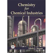 Chemistry For Chemical Industries