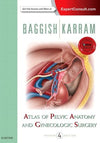 Atlas of Pelvic Anatomy and Gynecologic Surgery, 4th Edition