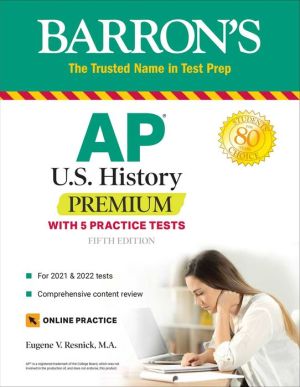AP US History Premium: With 5 Practice Tests (Barron's Test Prep), 5e