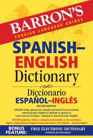 Barron's Spanish-English Dictionary: Diccionario Espanol-Ingles 2E