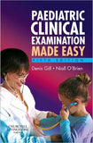 Paediatric Clinical Examination Made Easy, 5e **