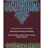Managing Information Technology: Pearson New International Edition, 7e