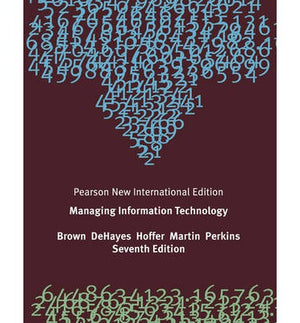Managing Information Technology: Pearson New International Edition, 7e