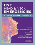 ENT & Head & Neck Emergencies: A Logan Turner Companion Guide
