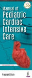 Manual of Pediatric Cardiac Intensive Care, 2e | ABC Books