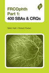 FRCOphth Part 1: 400 SBAs and CRQs | ABC Books