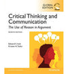 Critical Thinking and Communication: The Use of Reason in Argument, Global Edition, 7e