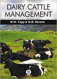 Dairy Cattle Management: Selection, Feeding and Management 3Ed