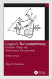 Logan's Turbomachinery : Flowpath Design and Performance Fundamentals, 3e | ABC Books