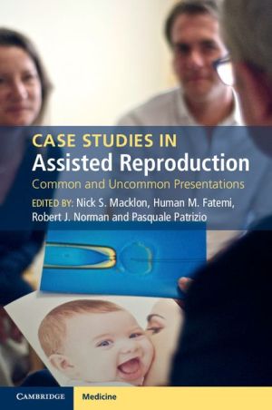 Case Studies in Assisted Reproduction