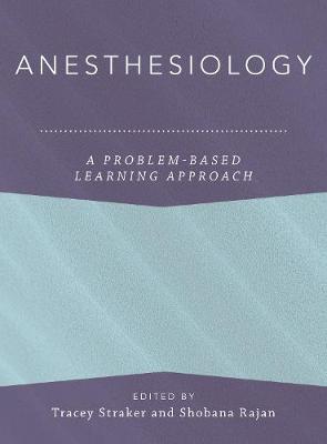 Anesthesiology: A Problem-Based Learning Approach | ABC Books