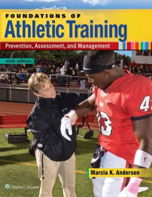 Foundations of Athletic Training, 6E** | ABC Books