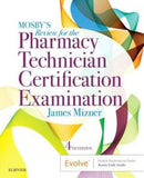 Mosby’s Pharmacy Technician Exam Review , 4e