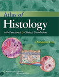Atlas of Histology with Functional and Clinical Correlations | ABC Books