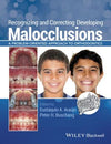 Recognizing and Correcting Developing Malocclusions: A Problem-Oriented Approach to Orthodontics | ABC Books