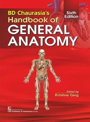 BD Chaurasia's Handbook of General Anatomy, 6e (PB)