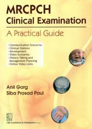 MRCPCH Clinical Examination: A Practical Guide (PB)