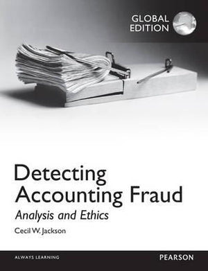 Detecting Accounting Fraud: Analysis and Ethics, Global Edition | ABC Books