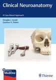 Clinical Neuroanatomy - A Case-Based Approach | ABC Books