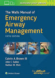The Walls Manual of Emergency Airway Management, 5e**