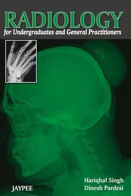 Radiology for Undergraduates and General Practitioners