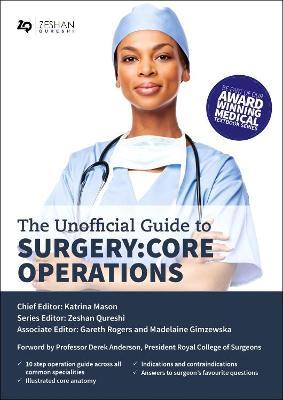 The Unofficial Guide to Surgery: Core Operations, 2e | ABC Books