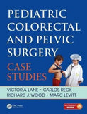 Pediatric Colorectal and Pelvic Surgery : Case Studies | ABC Books
