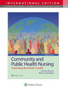 Community & Public Health Nursing: Promoting the Public's Health, (IE), 10e