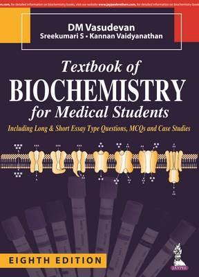 Textbook of Biochemistry for Medical Students, 8ed