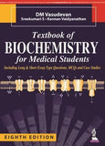 Textbook of Biochemistry for Medical Students, 8ed